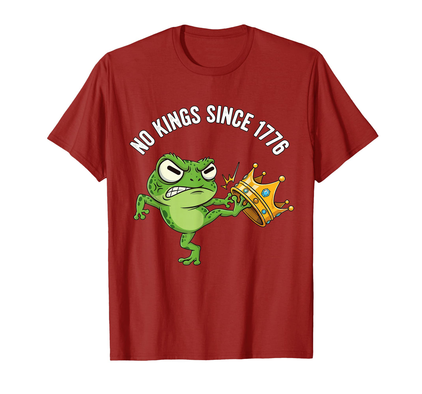 Angry Frog No Kings Since 1776 Funny America Design T-Shirt