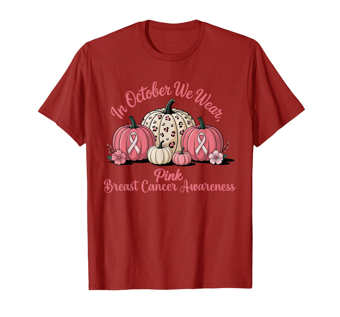in October We Wear Pink Pumpkin Breast Cancer Awareness T-Shirt