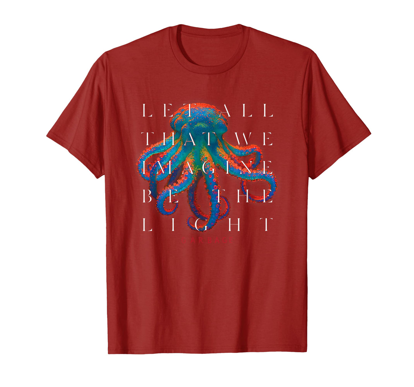 Garbage - Light T-Shirt