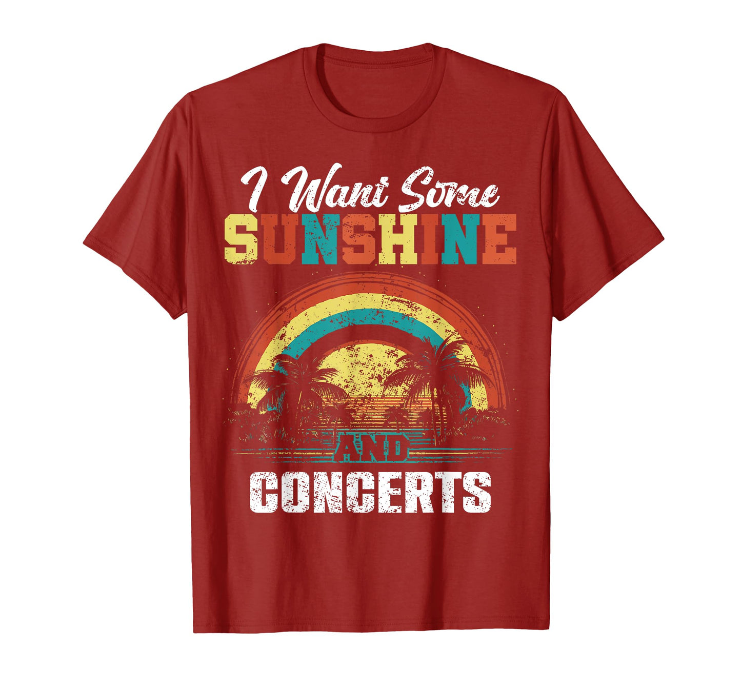 I Want Some Sunshine And Concerts - Beach Vibes T-Shirt