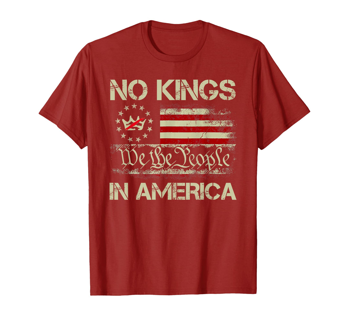 No Kings in America We The People US American Flag Patriotic T-Shirt