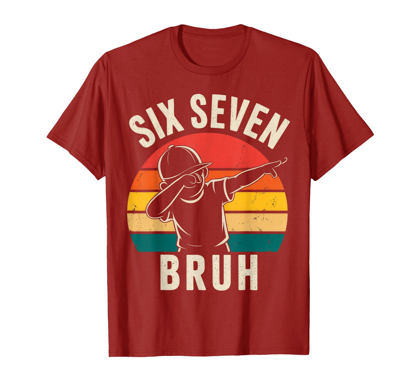 67 Meme 6 7 Numbers Dabbing Six Seven Bruh T-Shirt