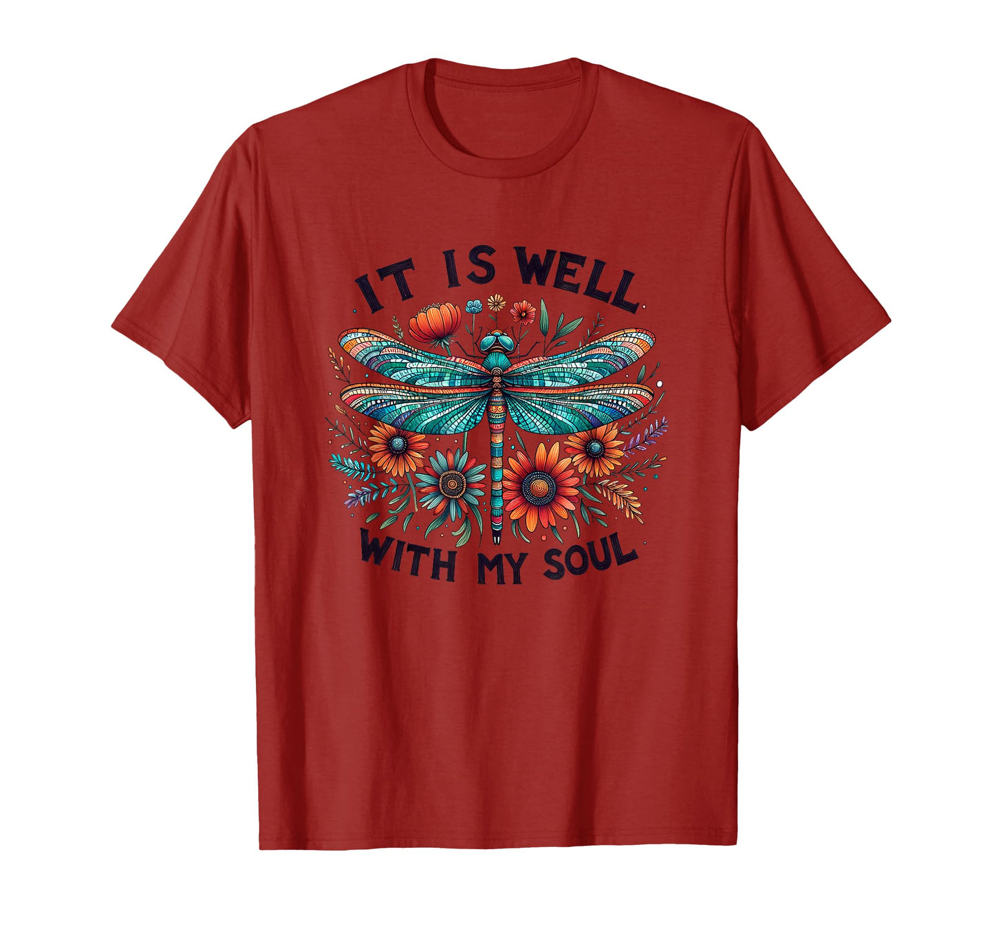It Is Well With My Soul Inspirational Quote T-Shirt