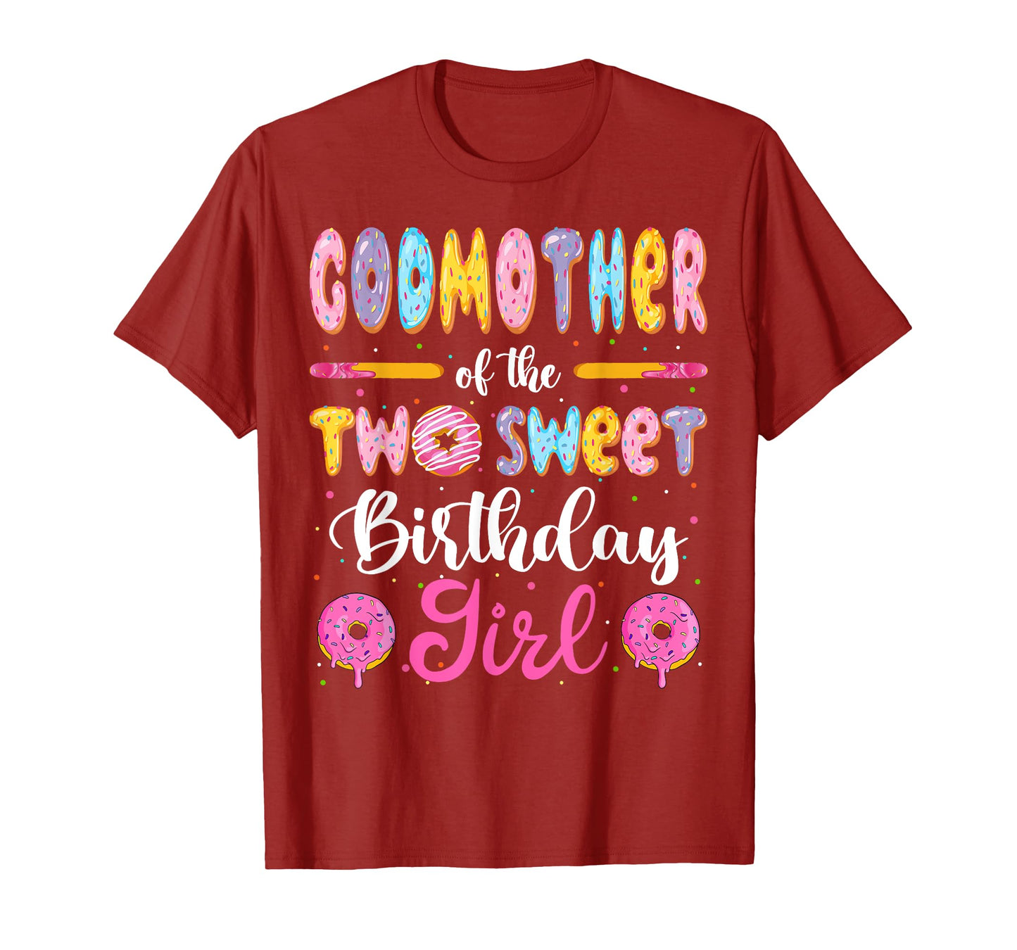 GodMother Of The Two Sweet Birthday Girl Donut 2Nd Birthday T-Shirt