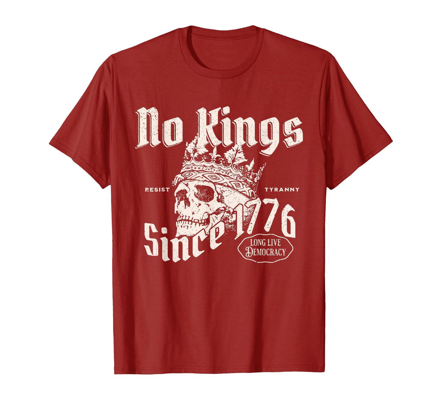 No Kings Since 1776 Skull T-Shirt