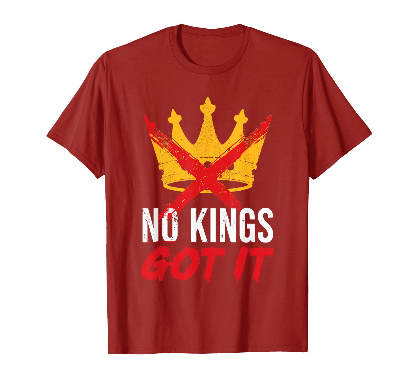 No Kings Got It Shirt No Kings Day T-Shirt
