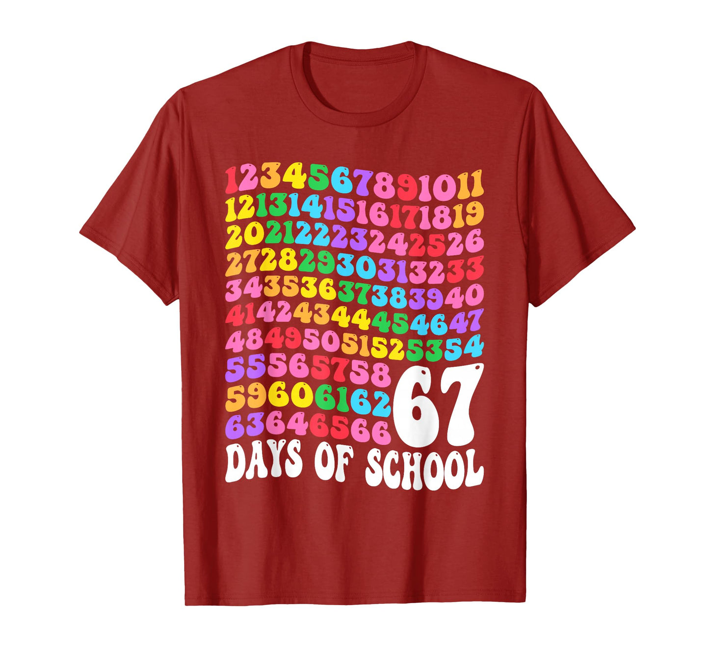 67th Day of School Teacher Kids 67 Math Numbers 100th Days T-Shirt
