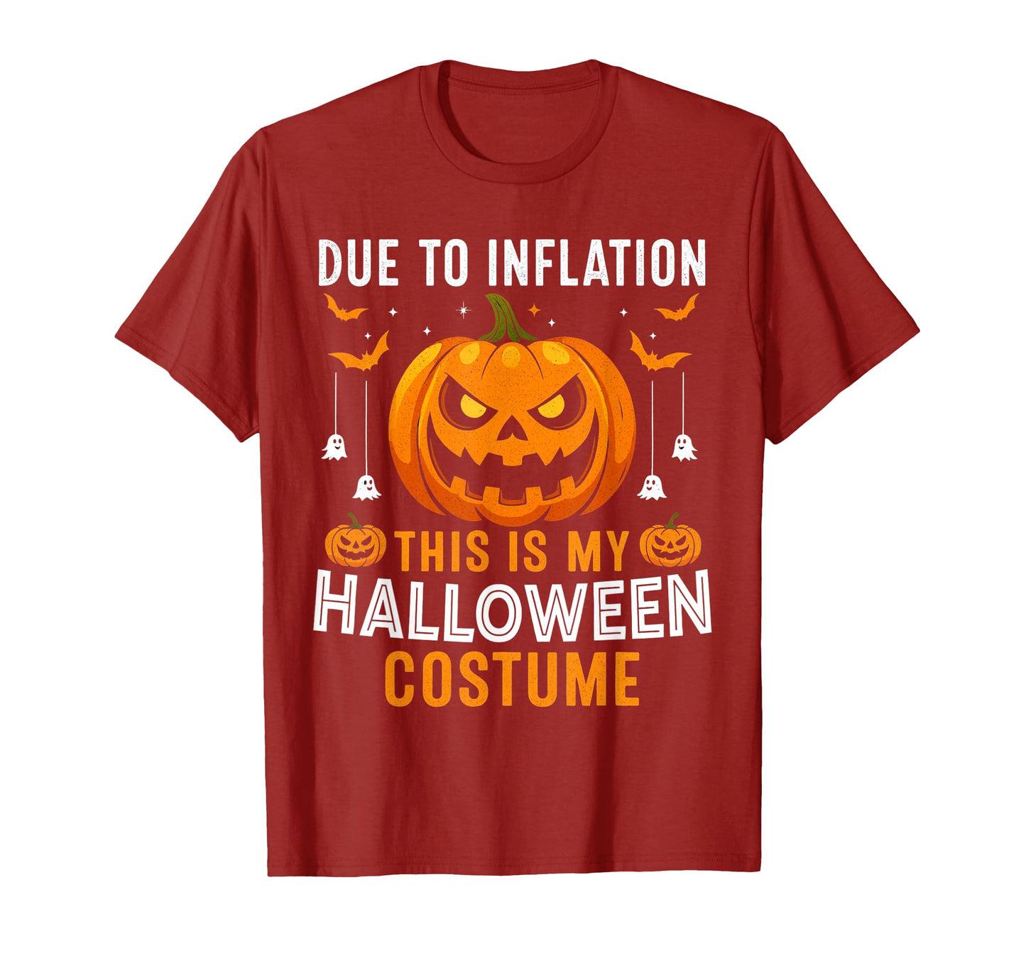 Due to Inflation This is My Halloween Costume Sarcastic T-Shirt