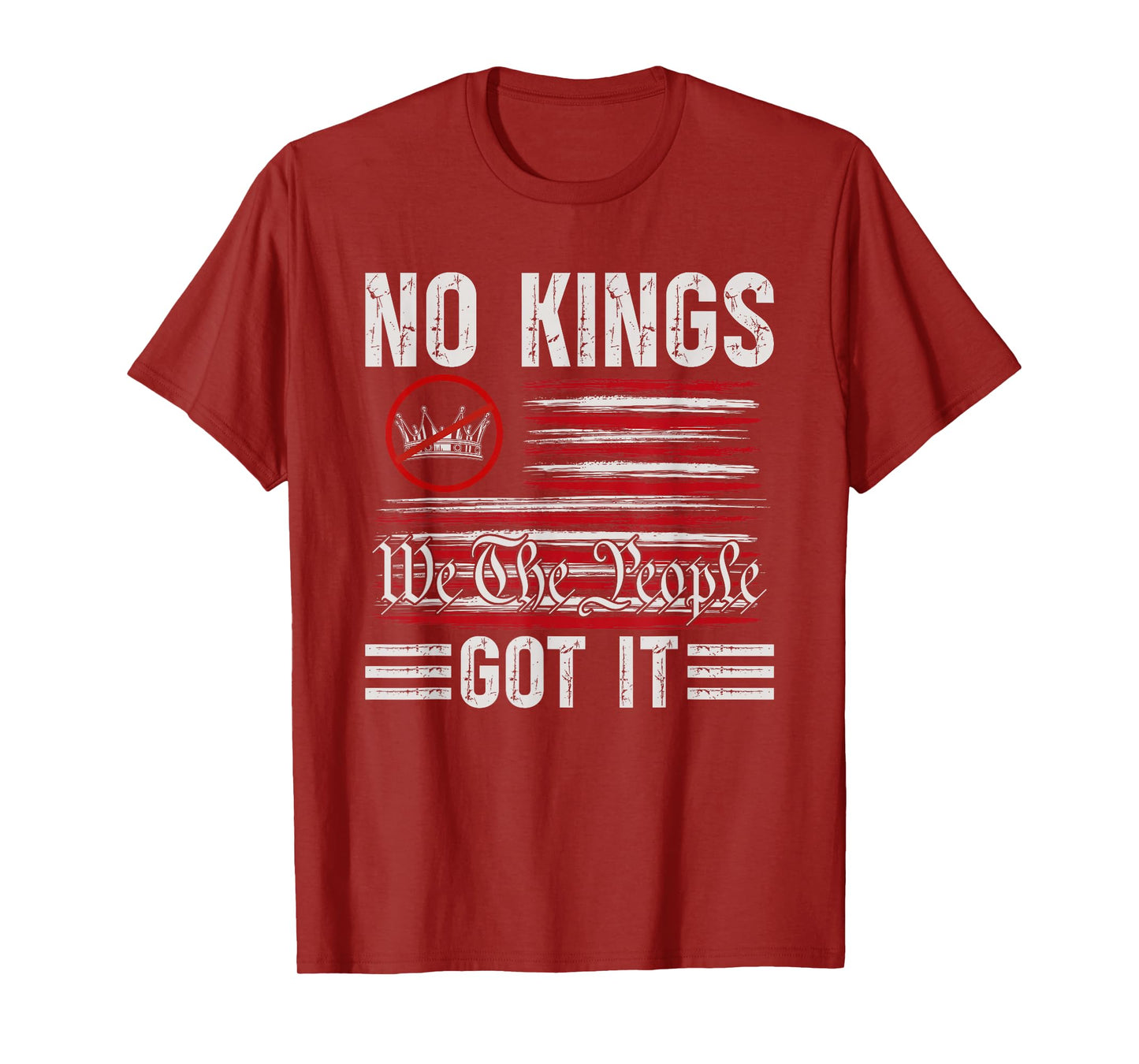 No Kings Got It Shirt No Kings Day T-Shirt