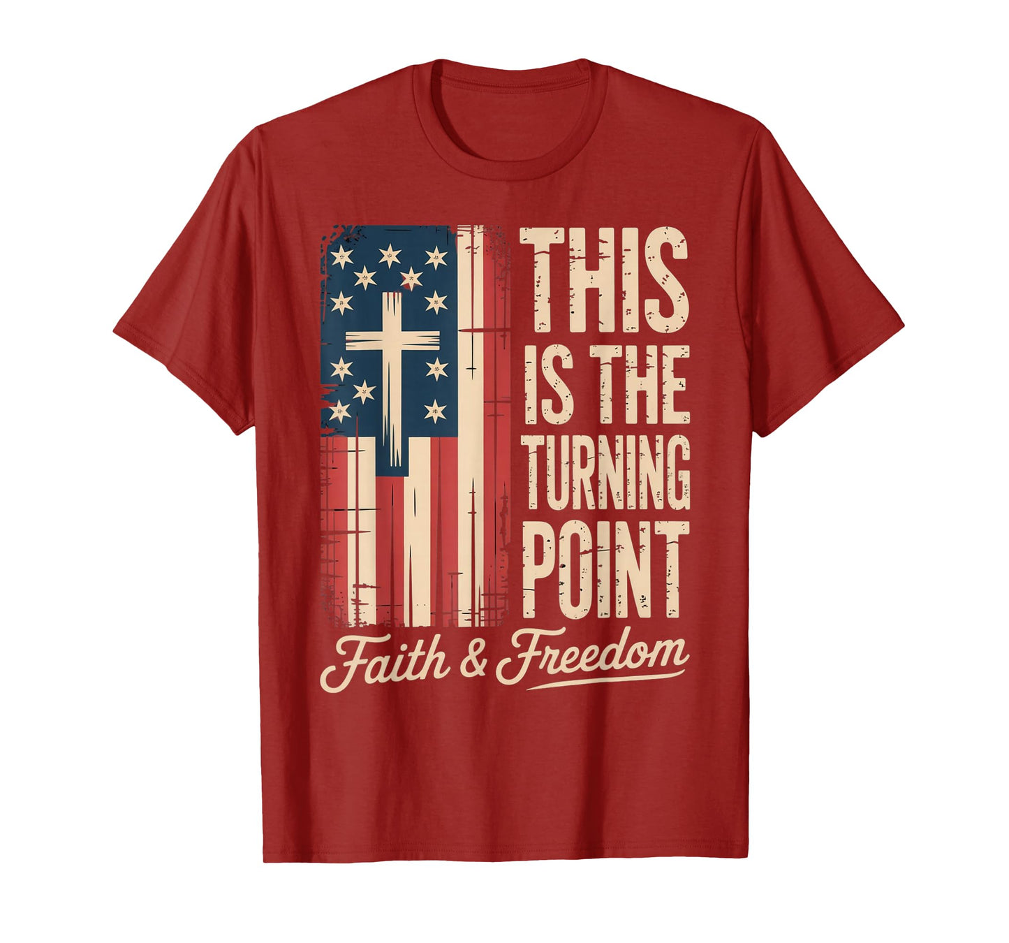 This is The Turning Point Patriotic Faith USA T-Shirt