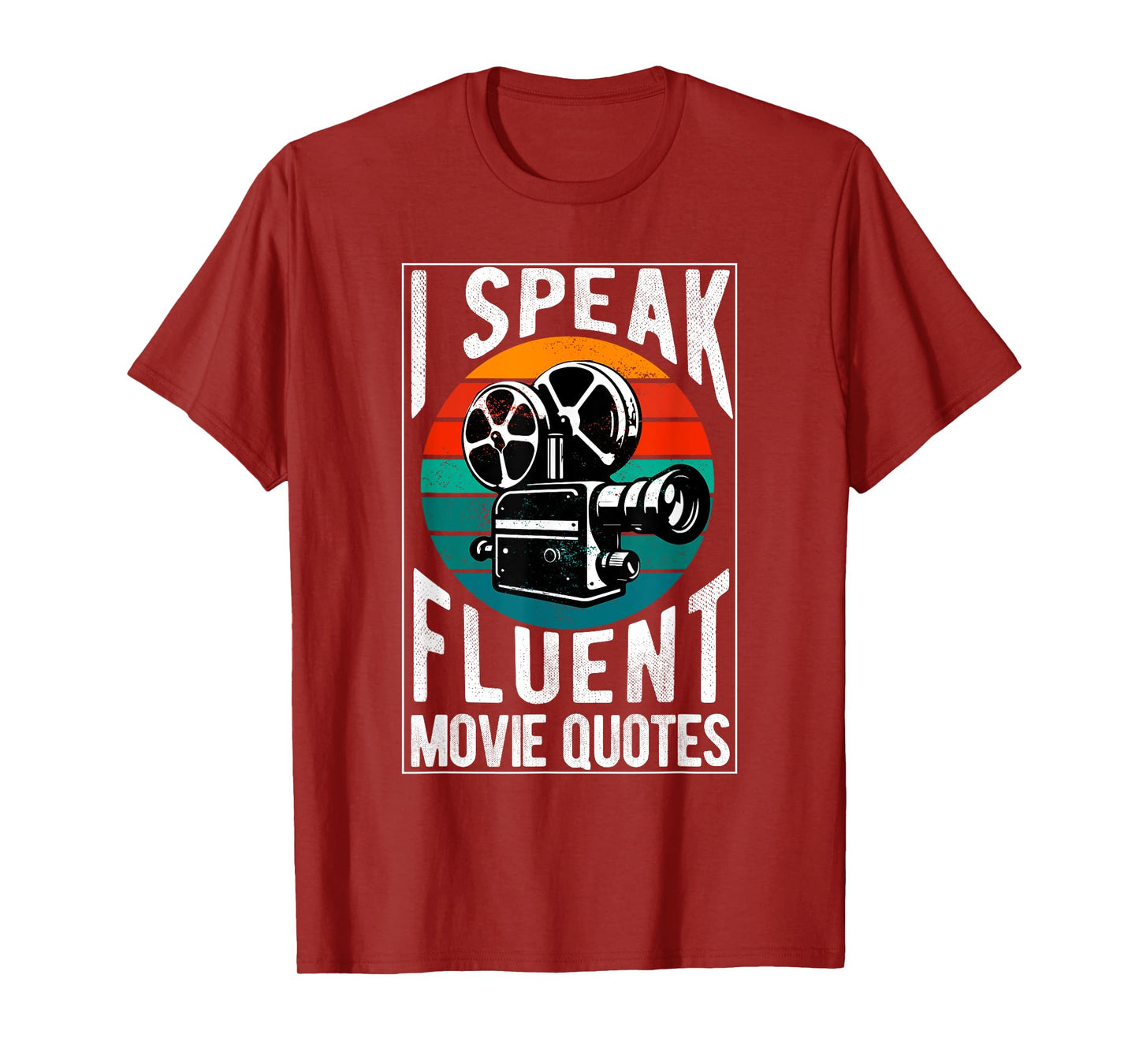 I Speak Fluent Movie Quotes Lover Critic Movie Film Cinema T-Shirt