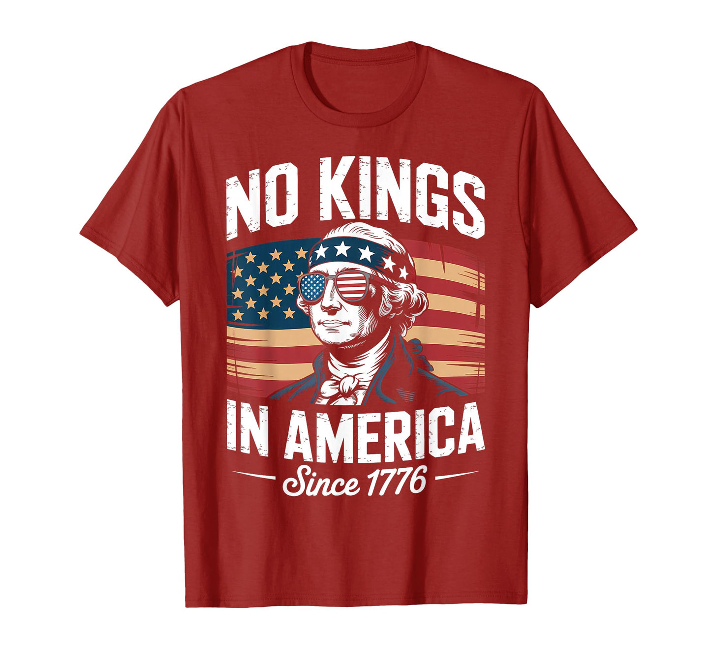 No Kings in America Since 1776 T-Shirt