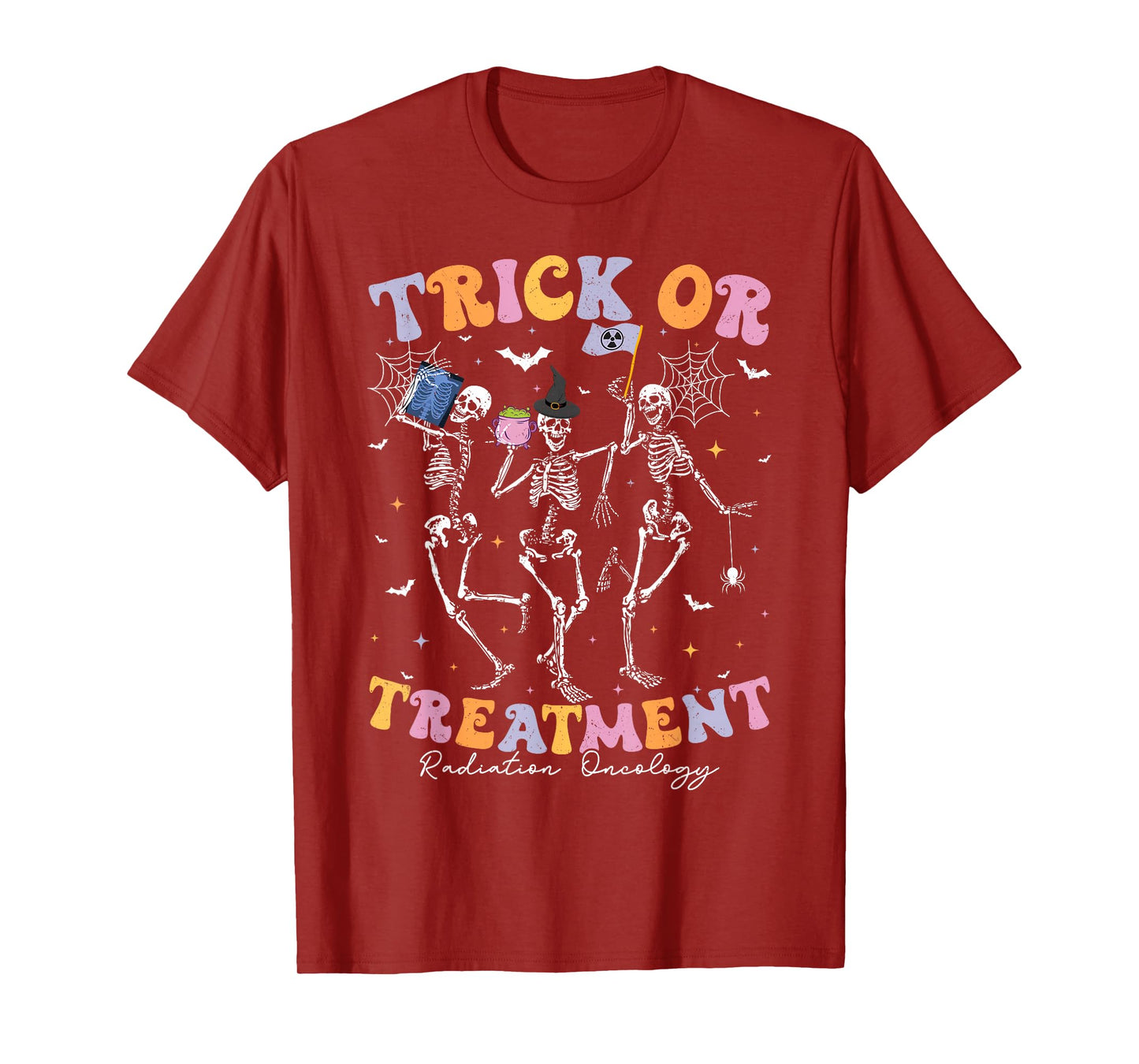 Trick Or Treatment Halloween Radiation Oncology Rad Therapy T-Shirt