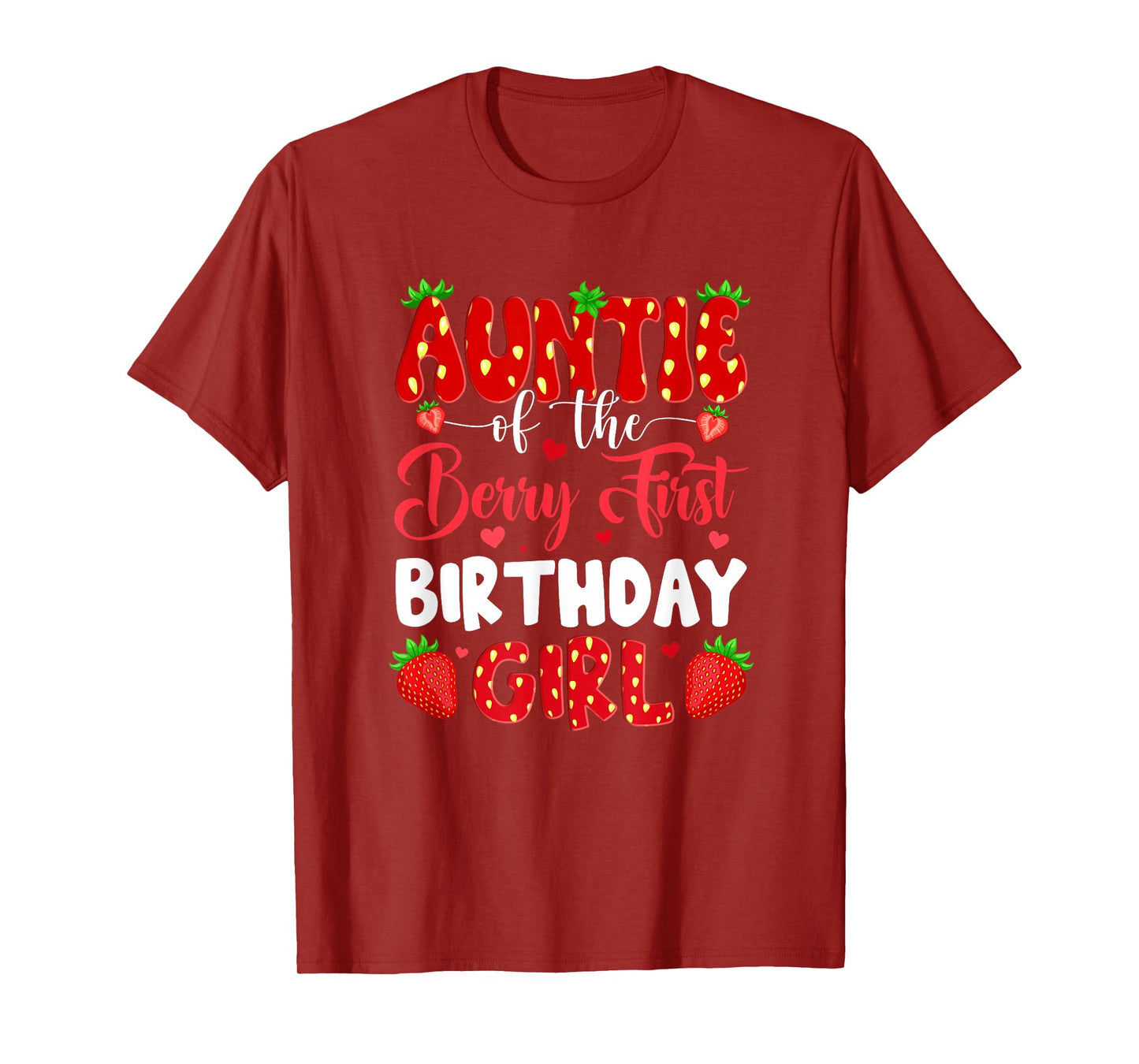 Auntie Of The Berry First Birthday Of Girl Strawberry T-Shirt