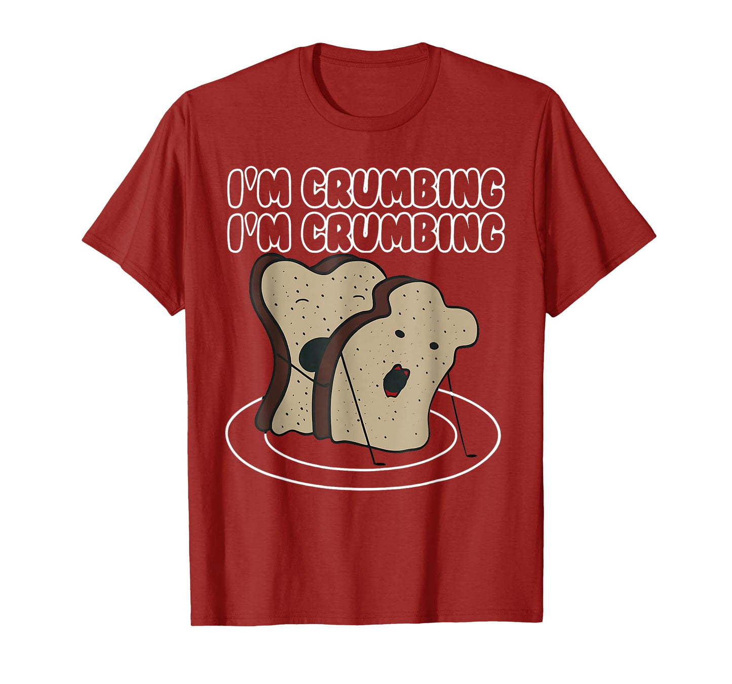 I'm Crumbing I'm Crumbing Two Sliced Bread Sandwich Hugging T-Shirt