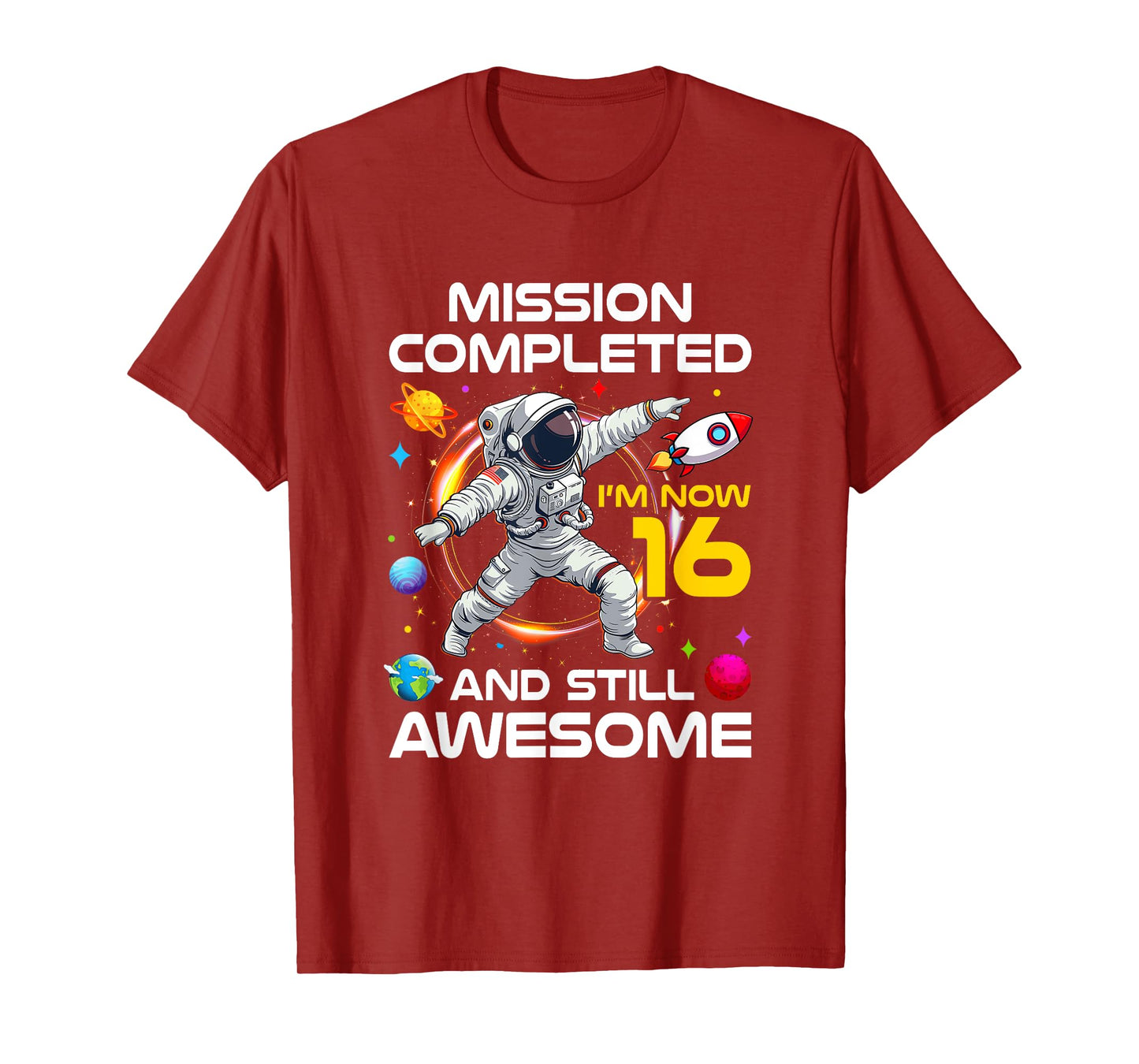 16Th Birthday Astronaut 16 Years Old Outer Space Birthday T-Shirt