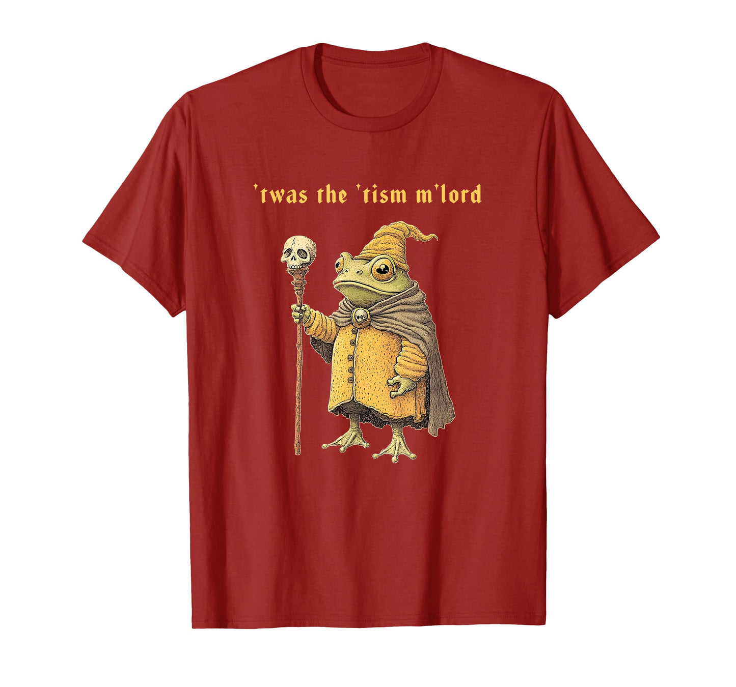 'Twas the 'Tism M'Lord Funny Wizard Frog Autism Witch T-Shirt