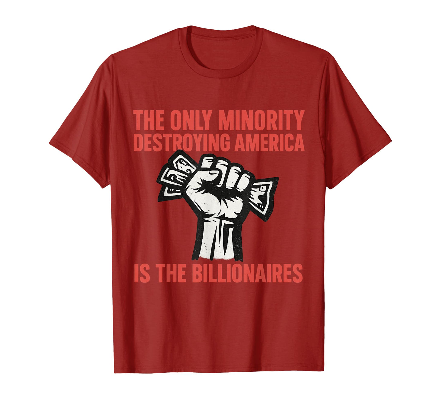 Minority Destroying America Billionaires - Money Political T-Shirt