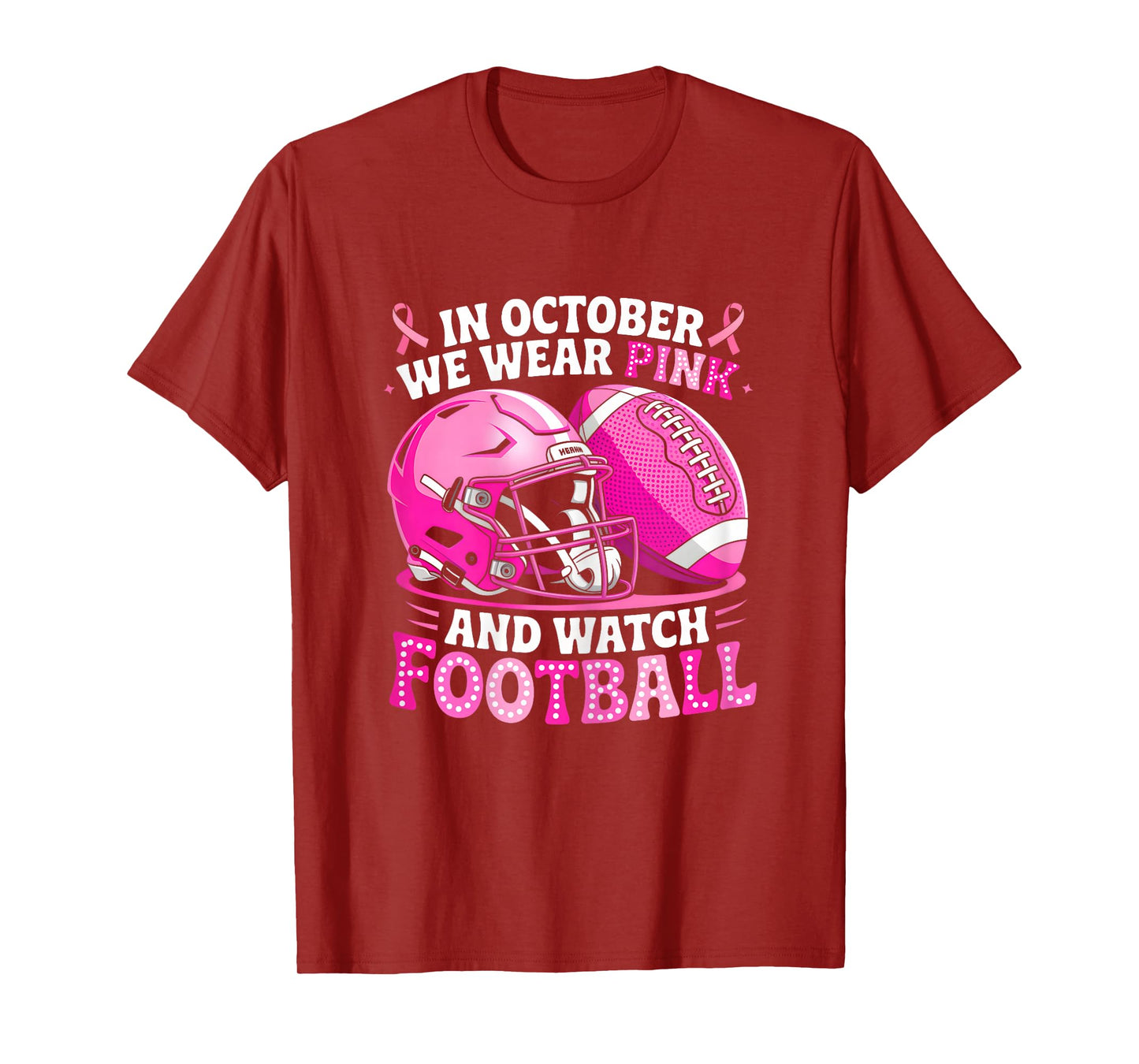 In October We Wear Pink Football Breast Cancer Awareness T-Shirt