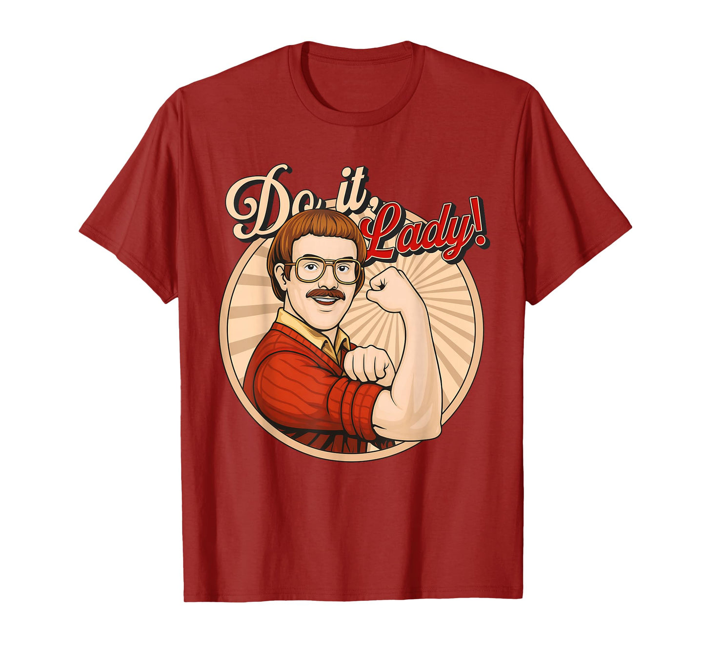 Do It Lady! Trending Funny Saying T-Shirt