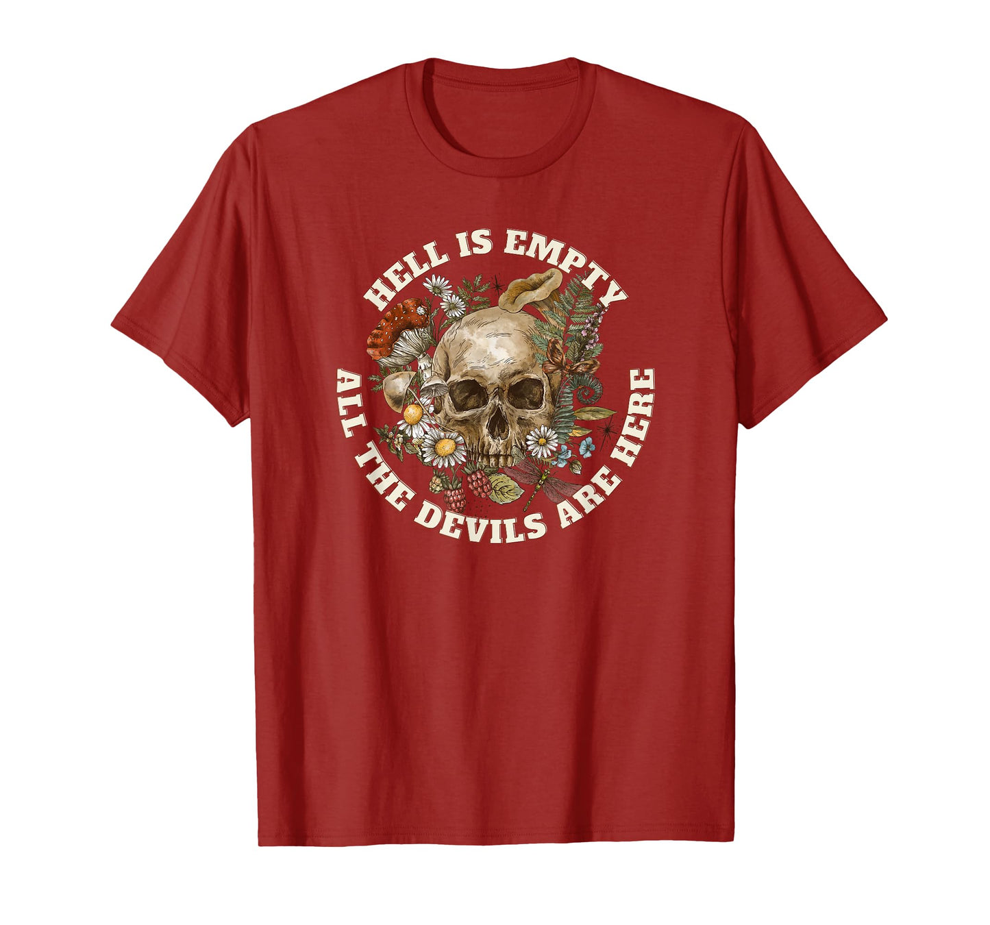 Hell is Empty All the Devils are Here - Shakespeare Quote T-Shirt