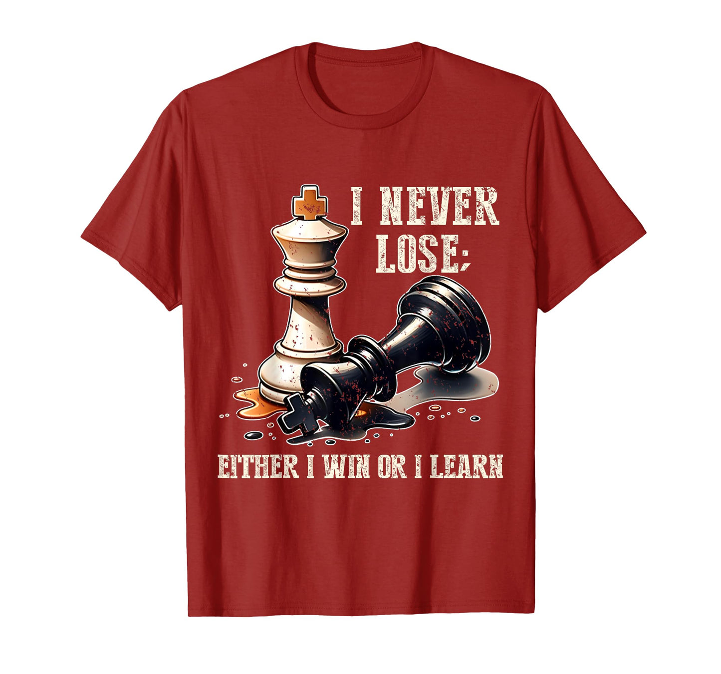 Chess Player Board Game Tee I Never Lose Either Win or Learn T-Shirt