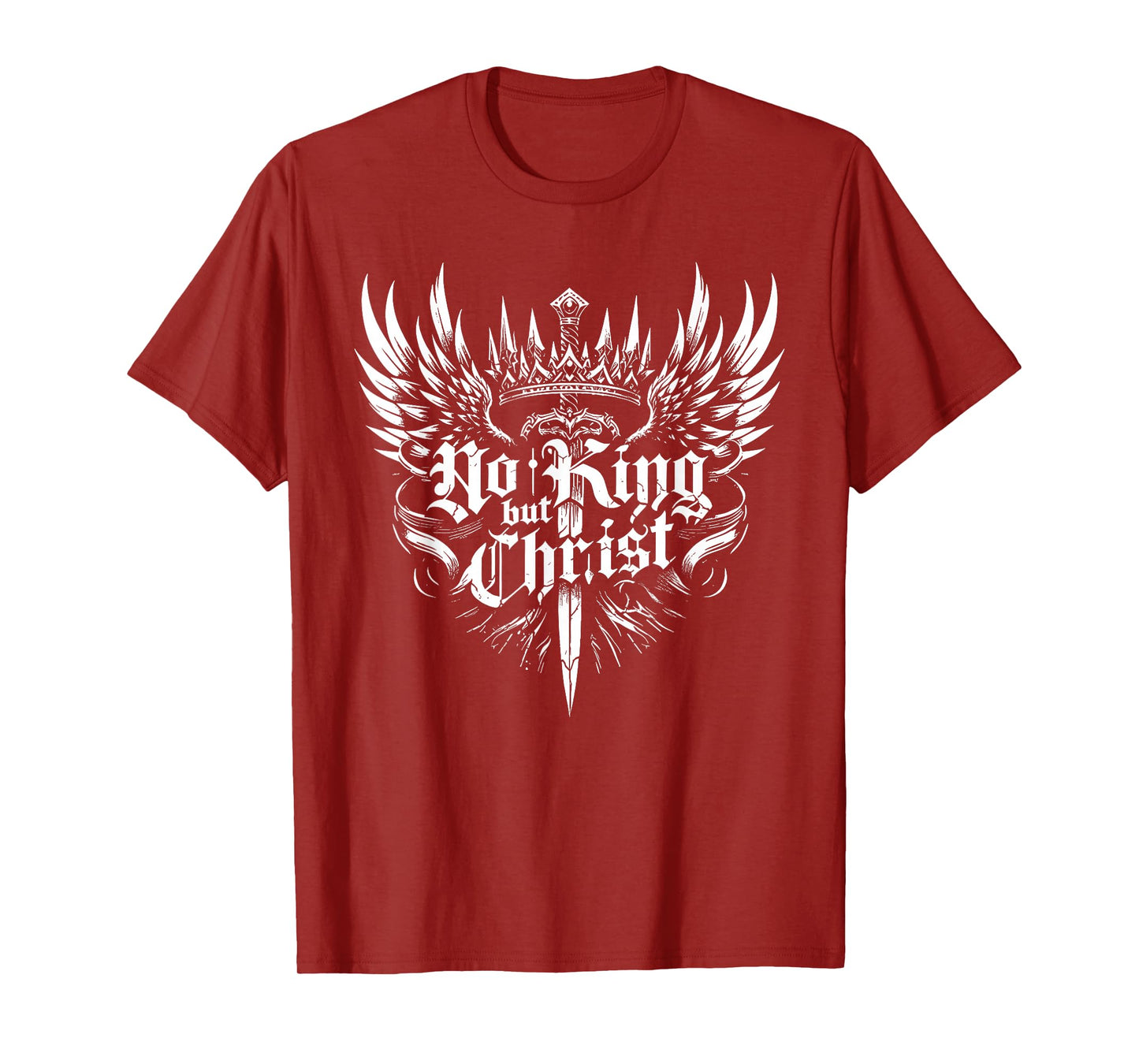 No King But Christ Christian Faith Jesus Religious T-Shirt