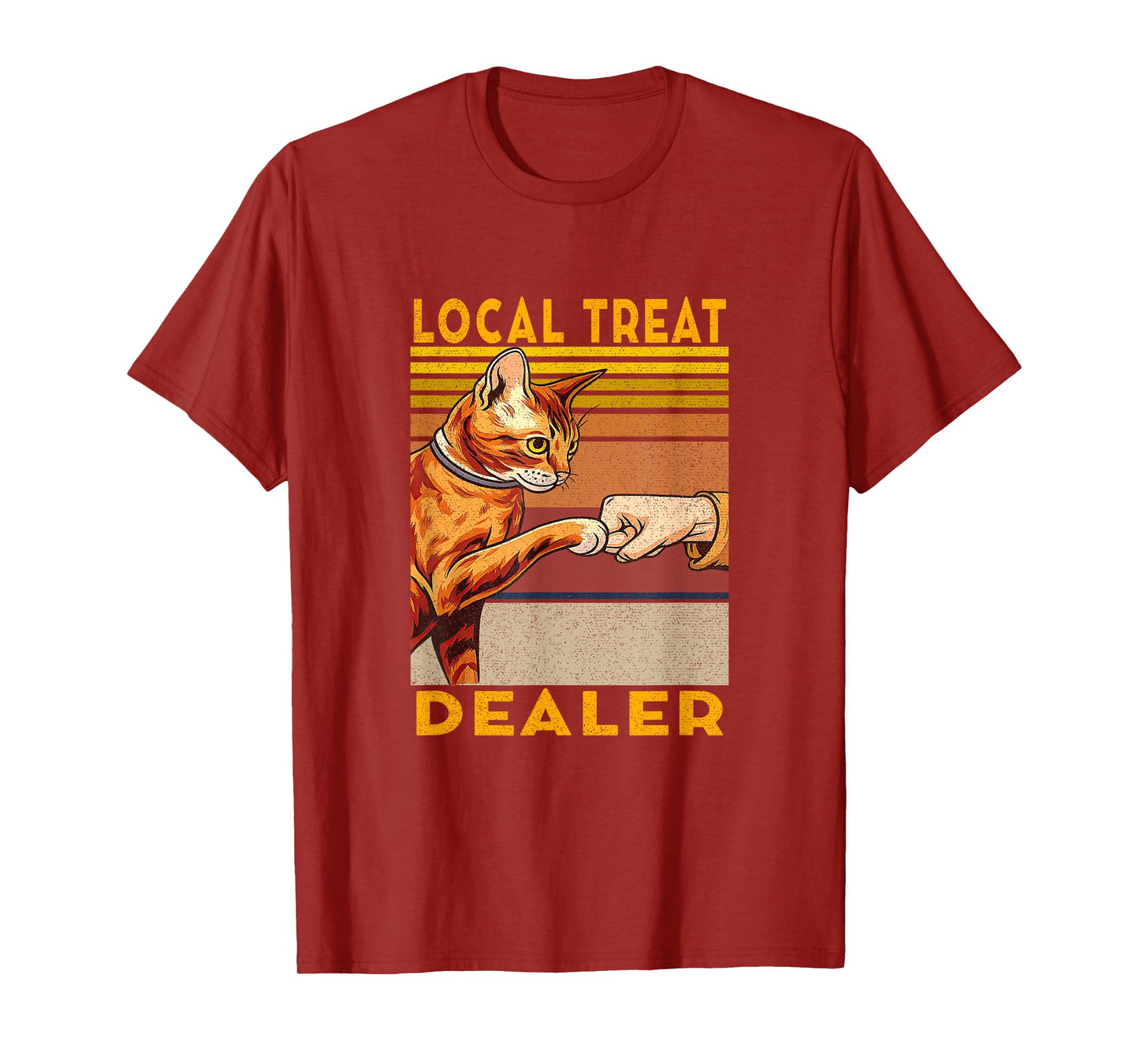 local treat dealer Cute and Funny Cat Kitty Lover Men Women T-Shirt
