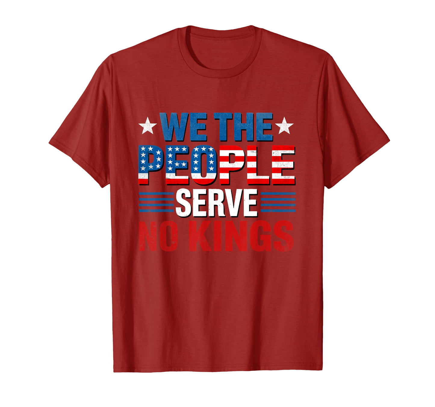 We The People Serve No Kings Patriotic USA Flag Vintage T-Shirt