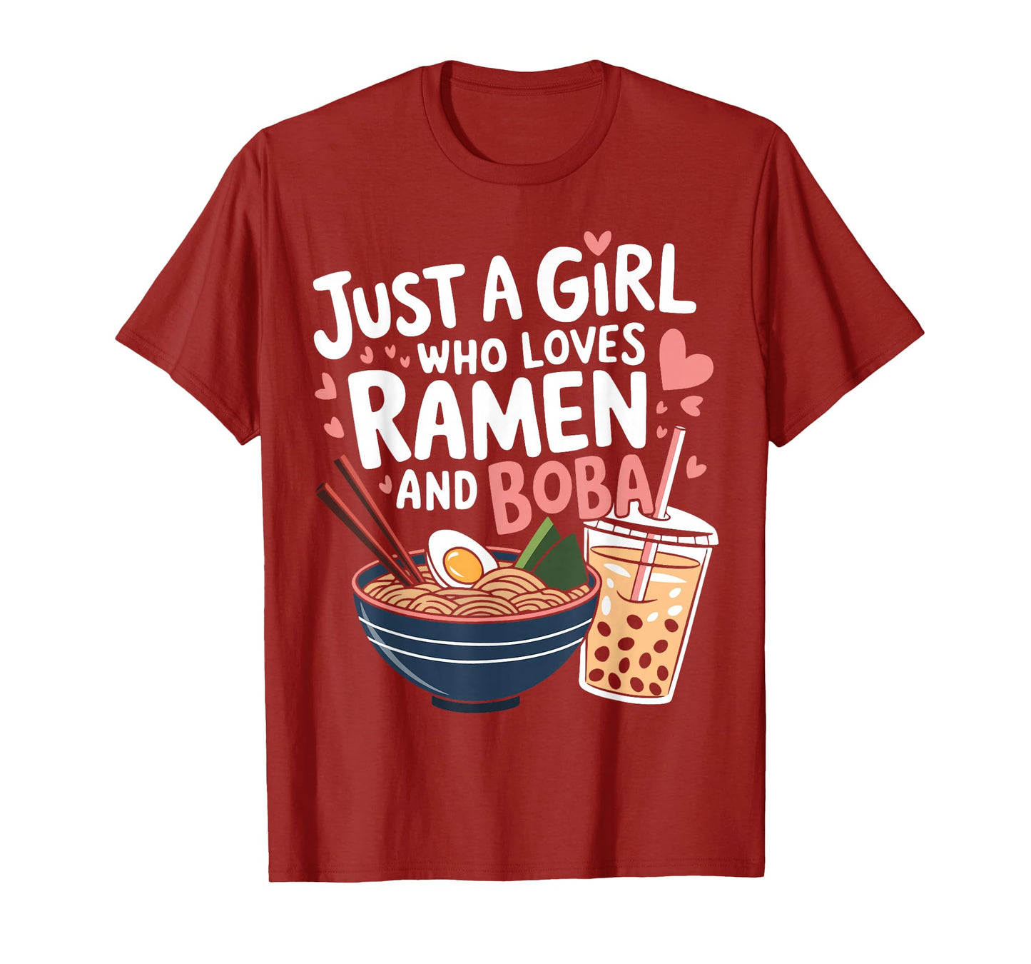Just a Girl Who Loves Ramen and Boba Design Boba Ramen T-Shirt