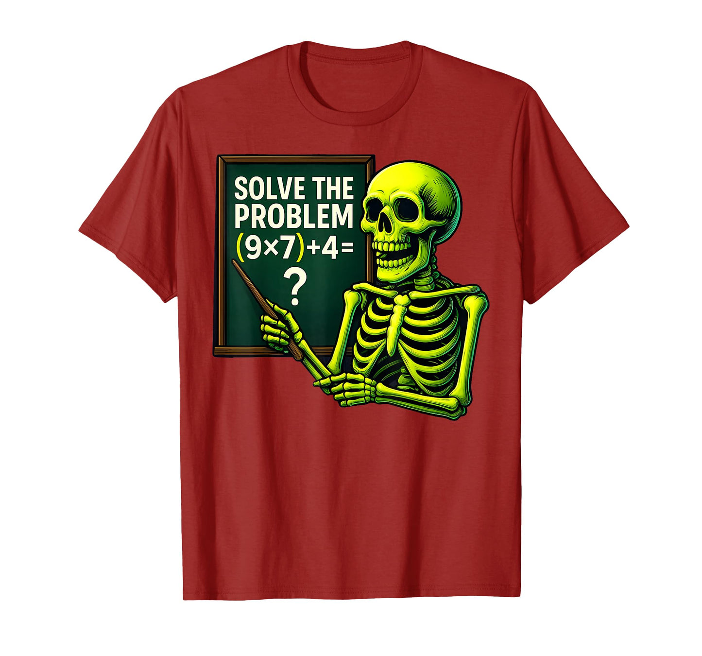 Solve The Problem Skeleton Teacher Halloween Math Six Seven T-Shirt