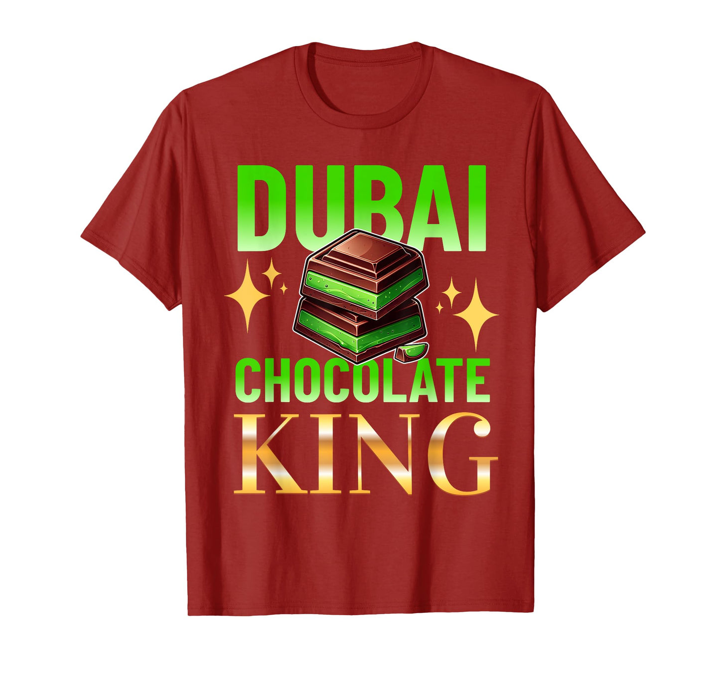 Dubai Chocolate King Funny Design Meme Chocolate lover T-Shirt