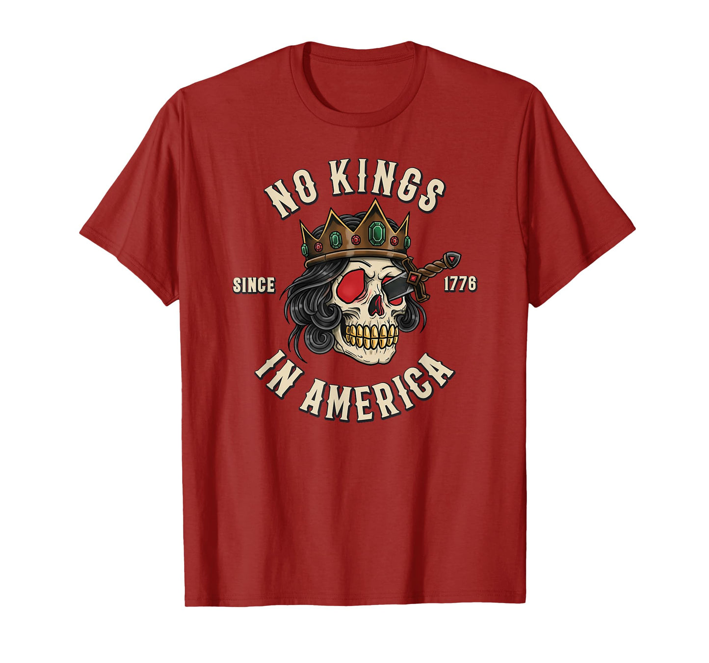 No Kings in America Since 1776 Skull T-Shirt