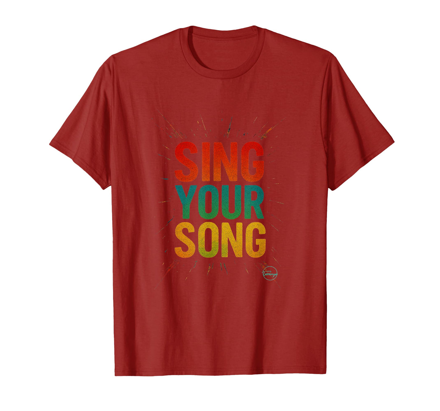 Sing Your Song Inspirational Quote Motivational Street Art T-Shirt
