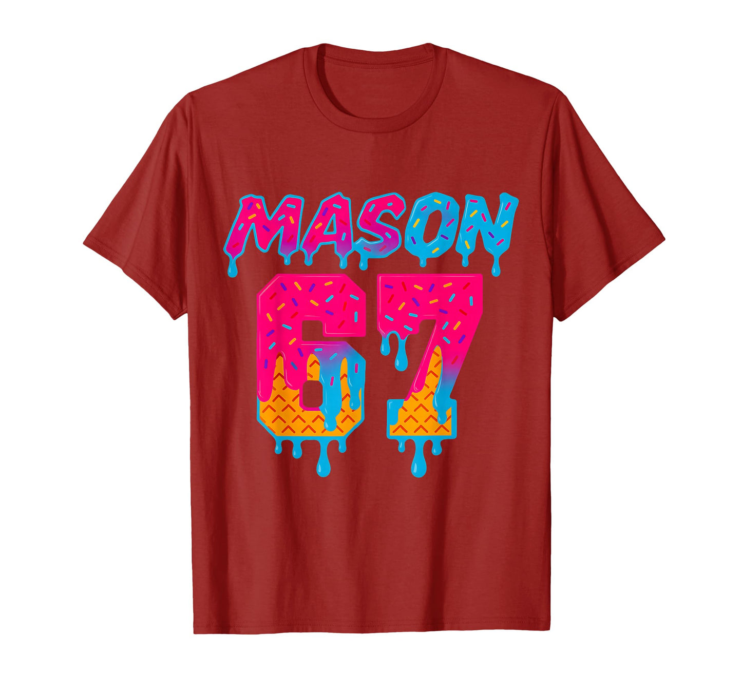 Six Seven Ice Cream Drip Sport 67 Mason Meme T-Shirt