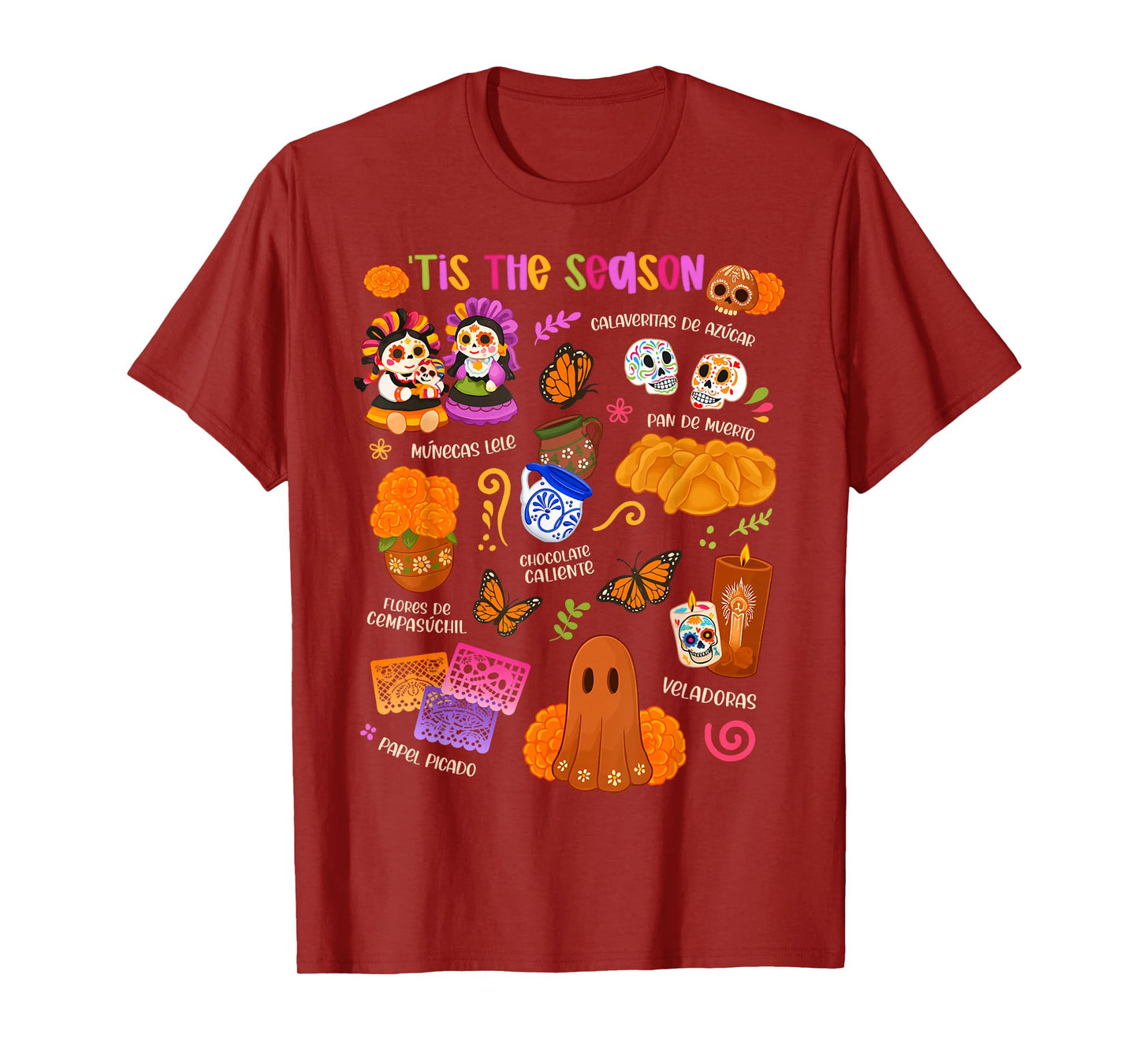 Tis The Season Dia De Los Muertos Sugar Skulls Day of Dead T-Shirt