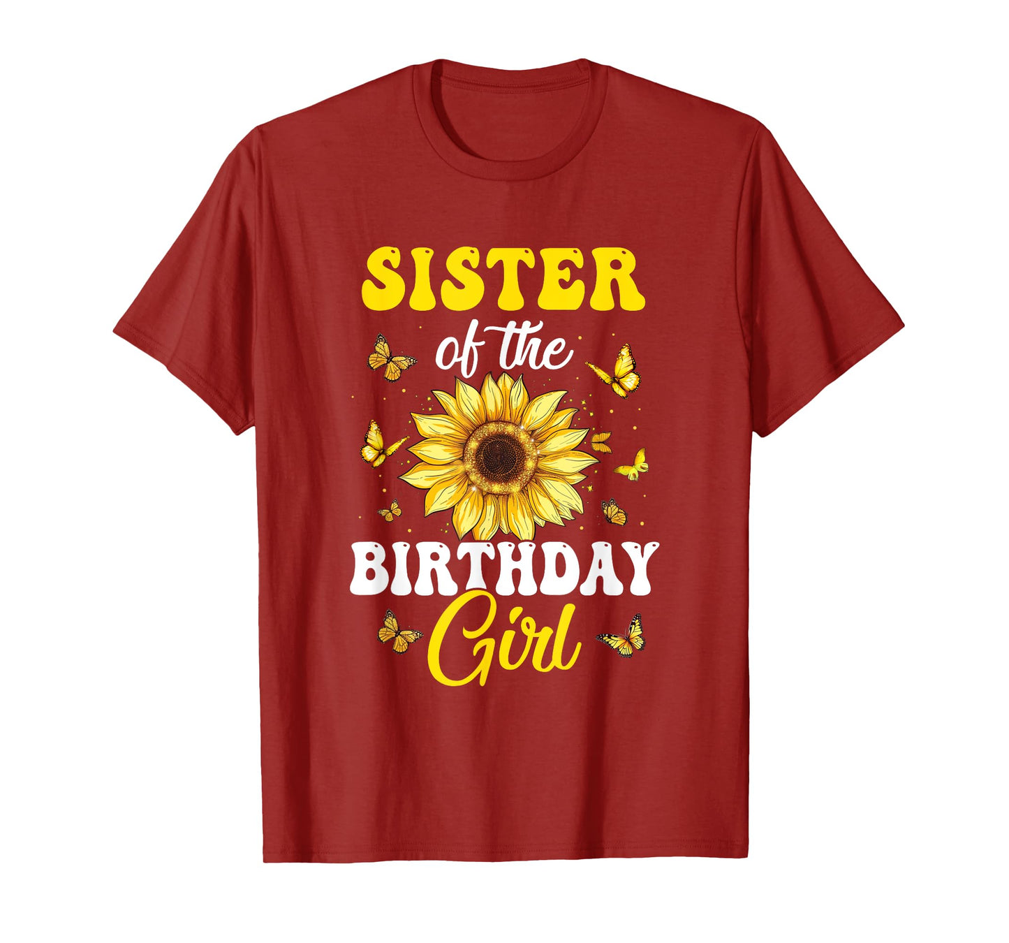 Sister Of The Birthday Girl Sunflower Party Family Matching T-Shirt
