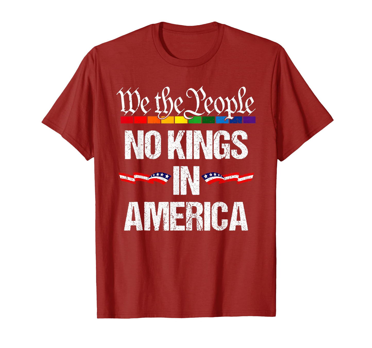 We The People No Kings in America Funny Political T-Shirt