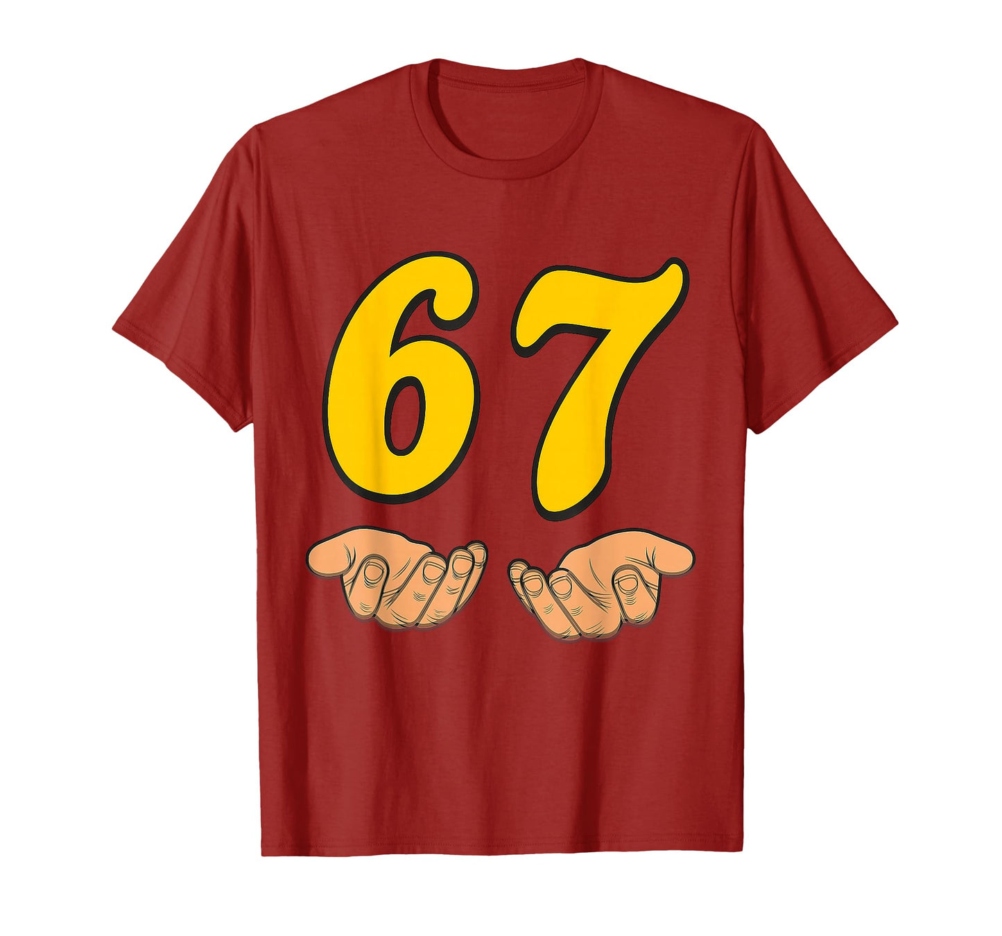 Funny Six Seven 6 7 Meme Hands Gen Alpha Slang T-Shirt