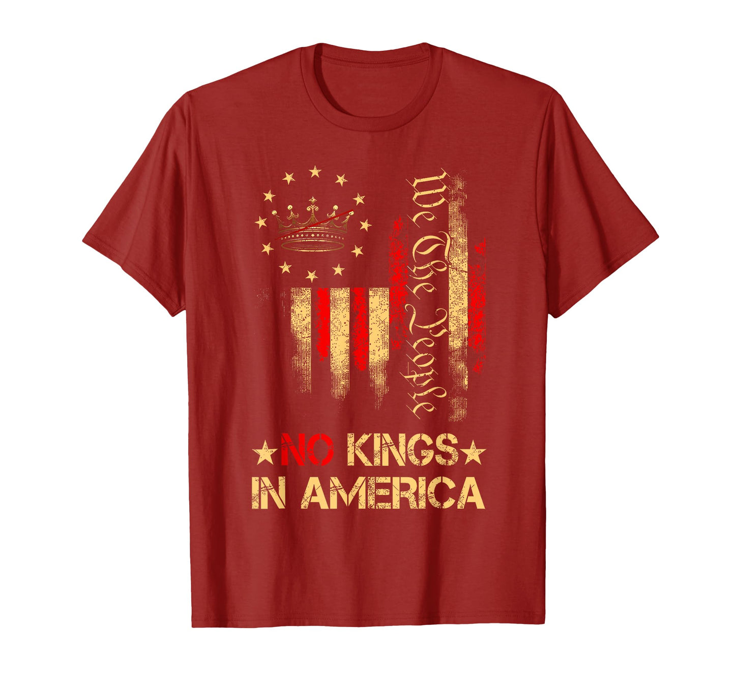 No Kings In America We The People Political Shirt Men Women T-Shirt