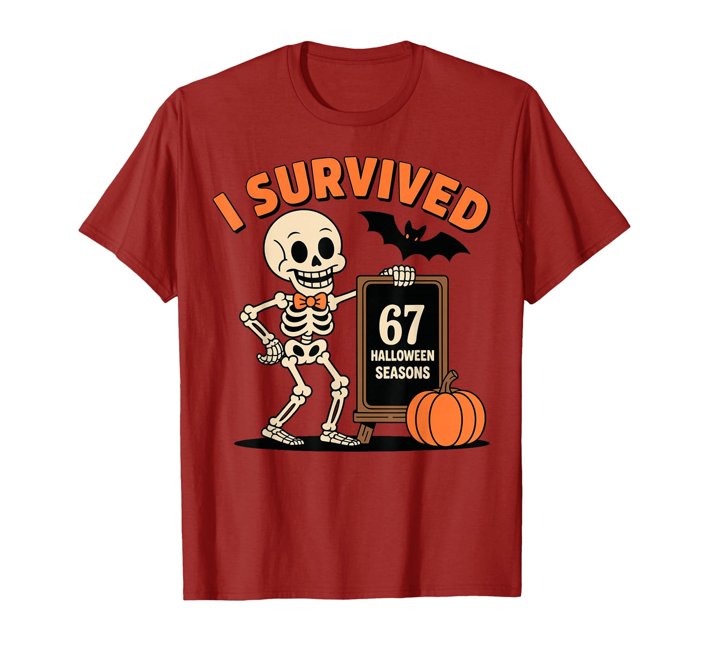 I Survived 67 Halloween Seasons Funny 67 Meme Six Seven T-Shirt