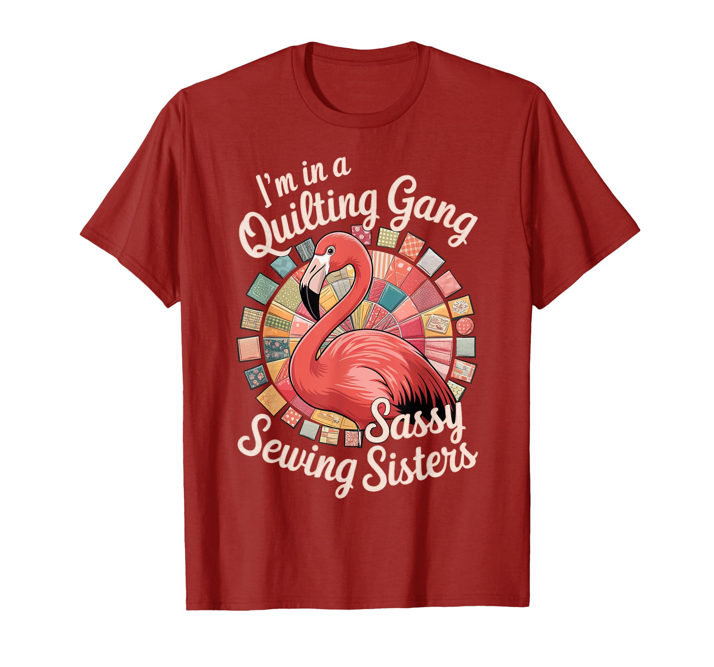 I'm In A Quilting Gang Sassy Sewing Sisters T-Shirt