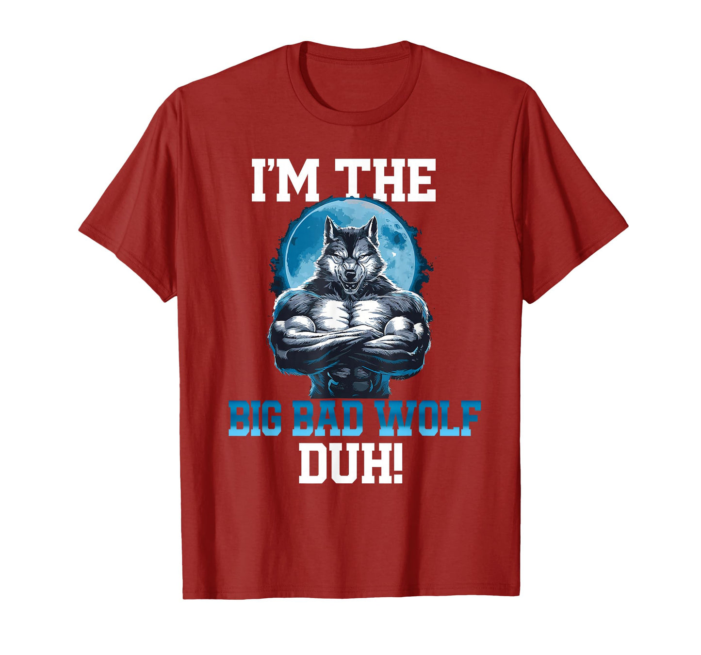 I'm The Bad Wolf Duh Costume Funny DIY Halloween Party T-Shirt