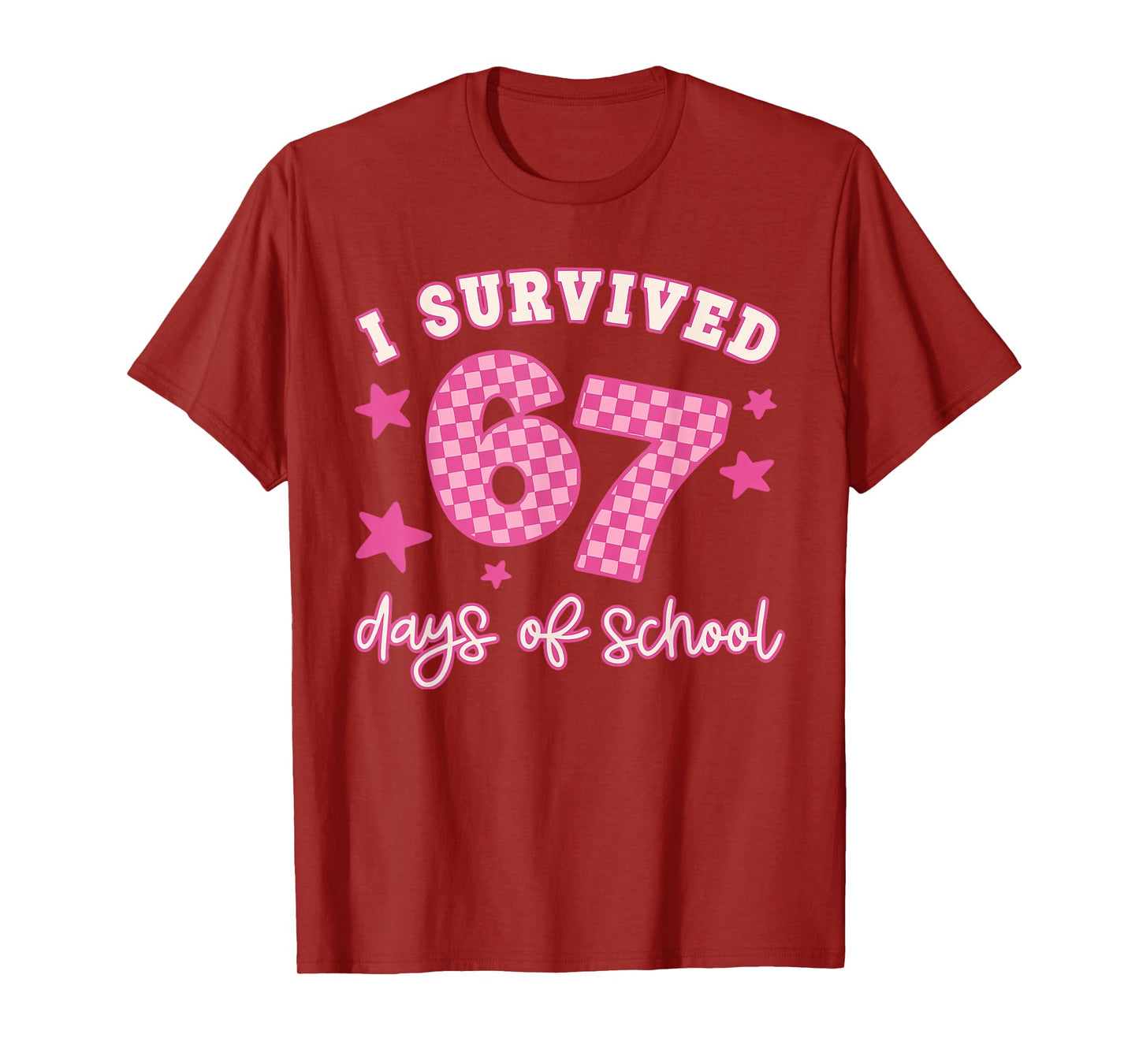 I Survived 67 Days of School Funny 67 Teachers Students Meme T-Shirt