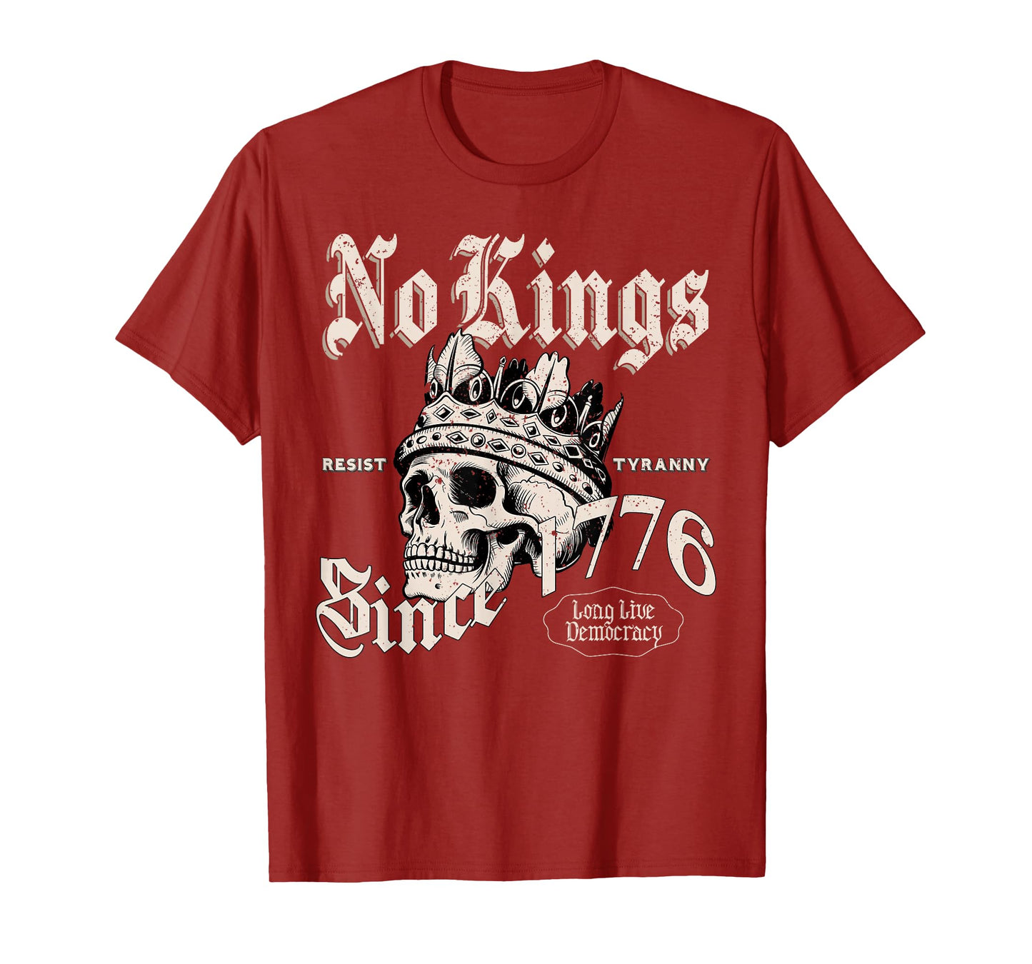 No Kings Since 1776 Skull Retro Political Protest T-Shirt