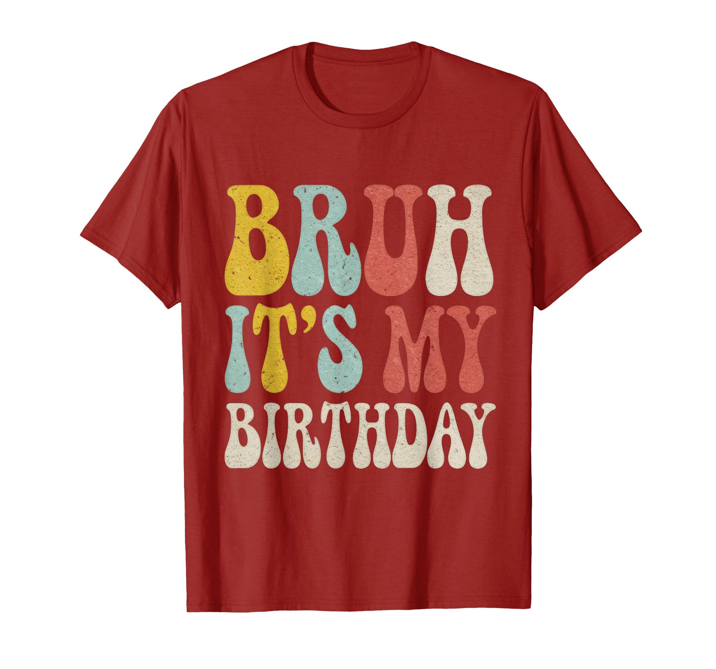 Bruh It's My Birthday Funny Birthday Boy Teen Gamer Meme T-Shirt