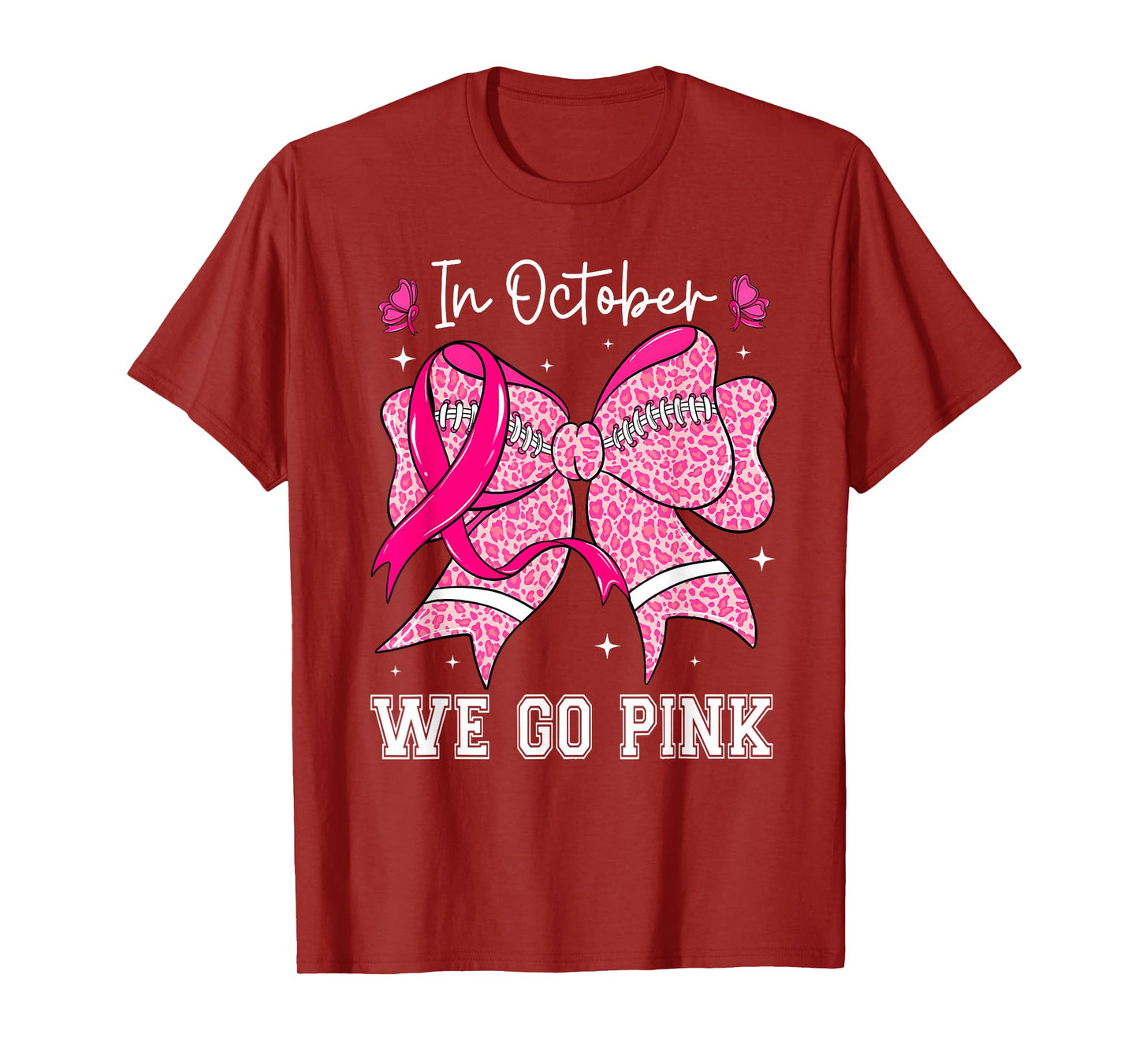 in October We Go Pink Football Bow Breast Cancer Awareness T-Shirt
