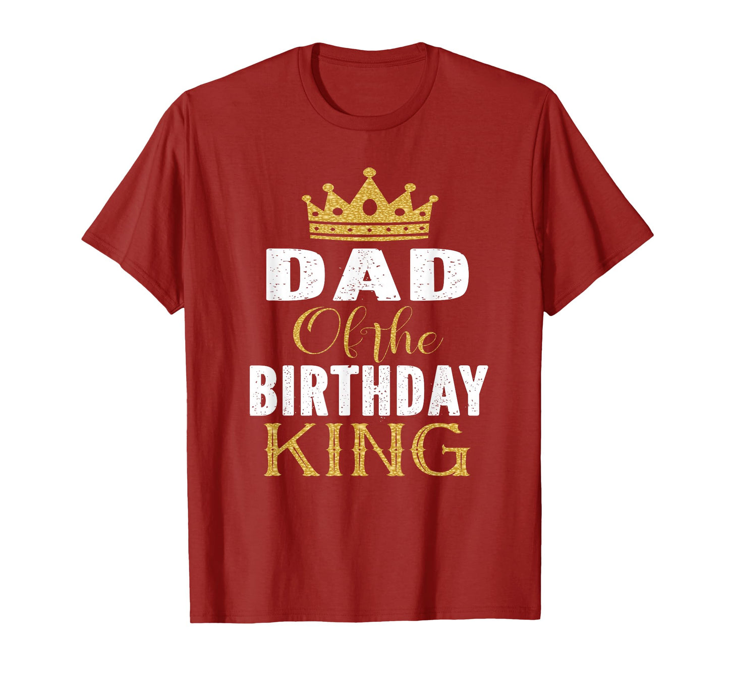 Dad Of The Birthday King Boys Bday Party Gift For Him T-Shirt