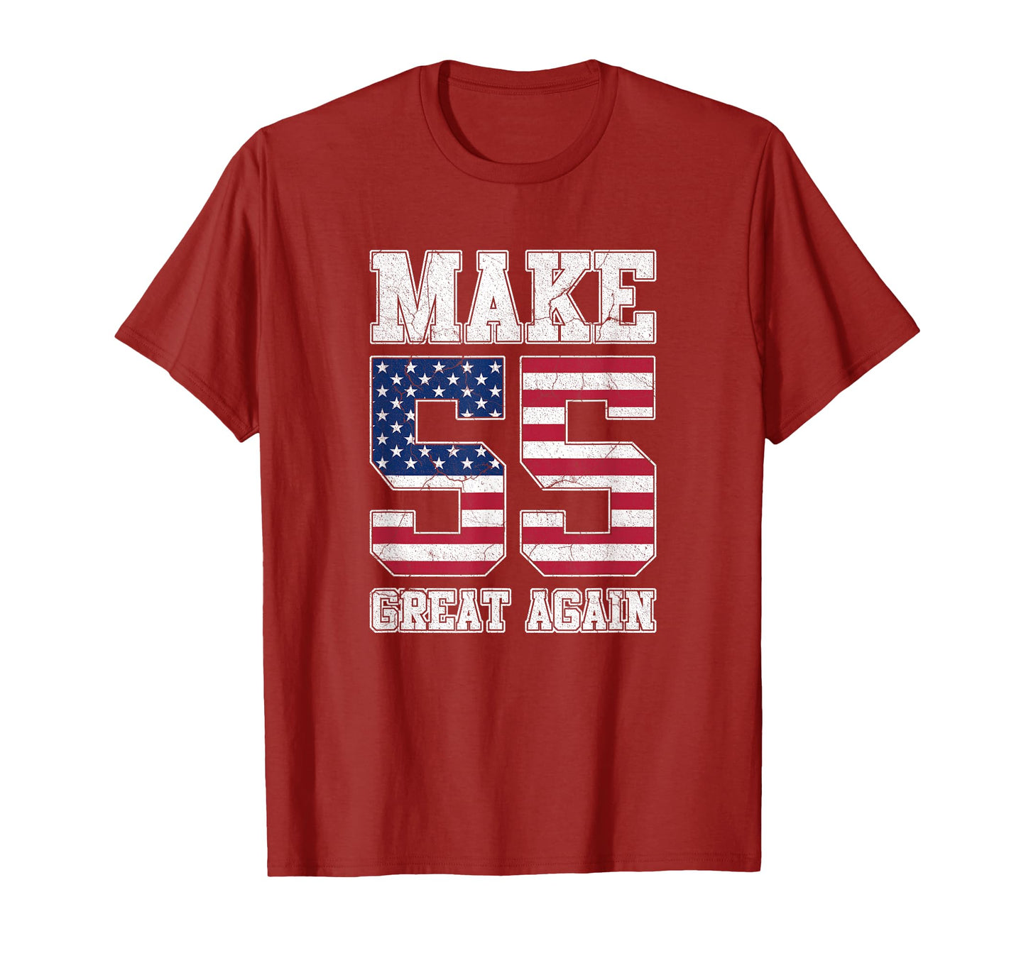 Make 55 Great Again 55th Birthday Patriotic 4th of July T-Shirt
