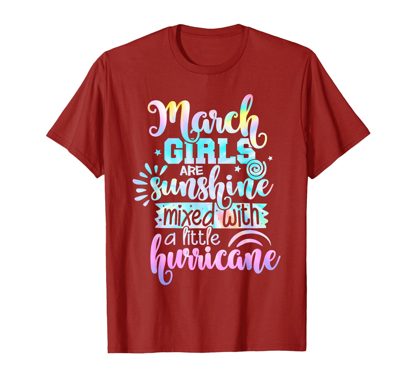 March Girls Are Sunshine Mixed With A Little Hurricane T-Shirt